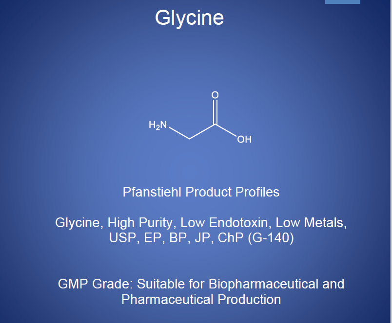 Pfanstiehl 喜獲第18個(gè)CDE登記號(hào)-甘氨酸Glycine G-140